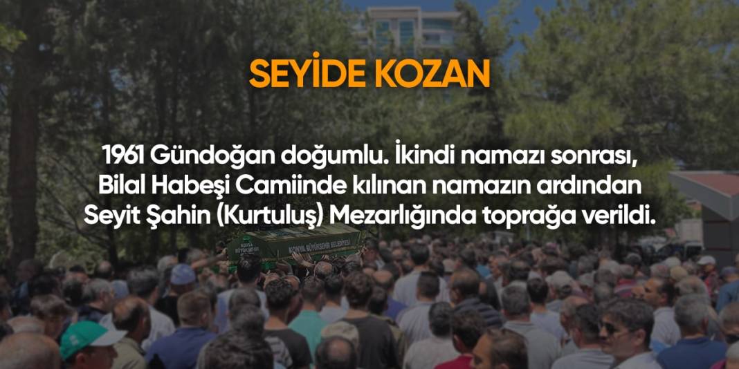 Konya'da bugün vefat edenler | 12 Ağustos 2024 1